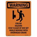 Signmission OSHA WARNING Sign, Crush Hazard Stay W/ Symbol, 14in X 10in Aluminum, 10" W, 14" L, Portrait OS-WS-A-1014-V-13048